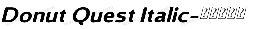 Donut Quest Italic字体转换